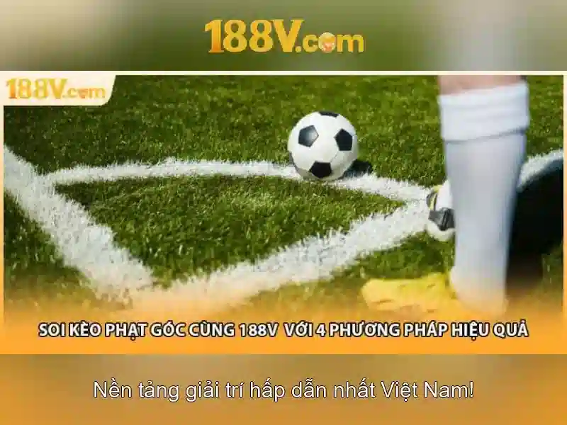 Ưu Điểm Nổi Bật Của 188V